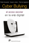CYBER BULLYING. EL ACOSO ESCOLAR EN LA ERA DIGITAL