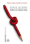 EDUCACI�N PARA EL SIGLO XXI