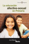 EDUCACIN AFECTIVO-SEXUAL EN PRIMARIA, LA