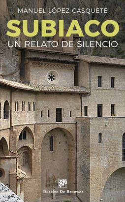 SUBIACO. UN CAMINNO DE SILENCIO