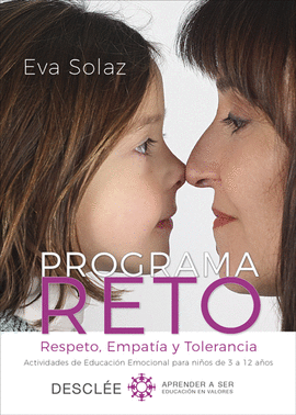 PROGRAMA RETO. RESPETO, EMPAT�A Y TOLERANCIA. ACTIVIDADES DE EDUCACI�N EMOCIONAL