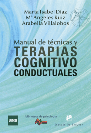 MANUAL DE T�CNICAS Y TERAPIAS COGNITIVO CONDUCTUALES