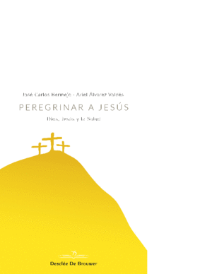 PEREGRINAR A JESUS. DIOS, JESUS Y LA SALUD