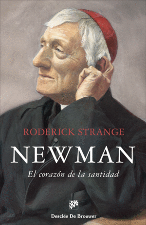 NEWMAN EL CORAZON DE LA SANTIDAD