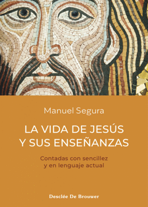 LA VIDA DE JESUS Y SUS ENSE�ANZAS