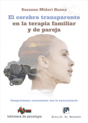 EL CEREBRO TRANSPARENTE EN LA TERAPIA FAMILIAR Y DE PAREJA