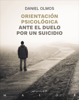 ORIENTACI�N PSICOL�GICA ANTE EL DUELO POR UN SUICIDIO