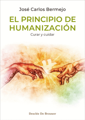 EL PRINCIPIO DE HUMANIZACI�N