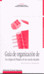 GUIA DE ORGANIZACION DE LOS COLEGIOS DE PRIMARIA INFANTILES