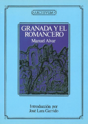 GRANADA Y EL ROMANCERO