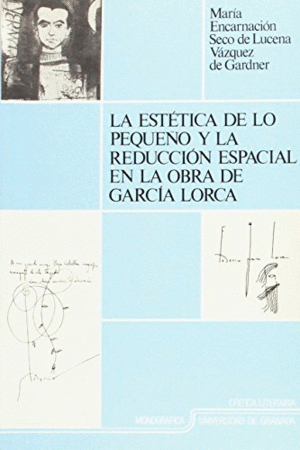 ESTETICA DE LO PEQUE�O Y LA REDUCCION ESPACIAL EN OBRA GARCI