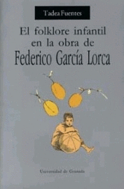 FOLKLORE INFANTIL EN LA OBRA DE FEDERICO GARCIA LORCA