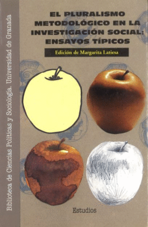PLURALISMO METODOLOGICO EN LA INVESTIGACION SOCIAL
