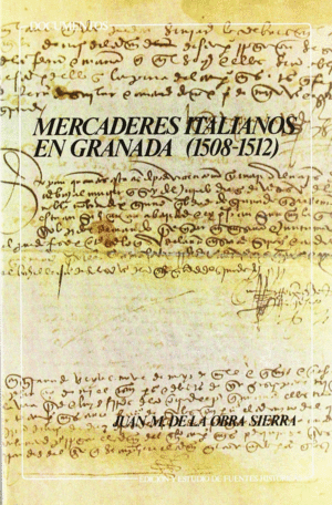 MERCADERES ITALIANOS EN GRANADA 1508-1512