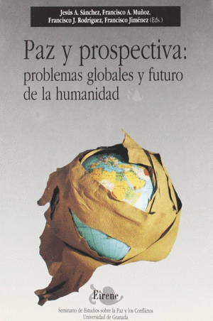 PAZ Y PROSPECTIVA PROBLEMAS GLOBALES