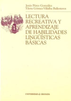 LECTURA RECREATIVA Y APRENDIZAJE DE HABILIDADES LINGUISTICAS...