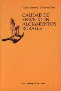 **** CALIDAD DE SERVICIO EN ALOJAMIENTOS RURALES