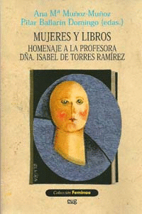 MUJERES Y LIBROS HOMENAJE PROFESORA D�A.ISABEL TORRES