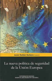 NUEVA POL�TICA DE SEGURIDAD Y DEFENSA DE LA UNI�N EUROPEA