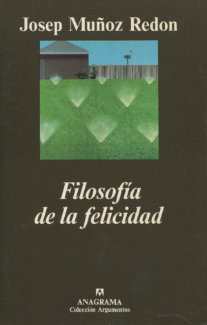 FILOSOFIA DE LA FELICIDAD