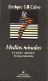 MEDIAS MIRADAS. UN ANALISIS CULTURAL DE LA IMAGEN FEMENINA