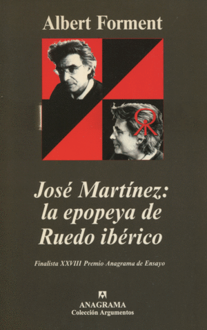 JOSE MARTINEZ: LA EPOPEYA DE RUEDO IBERICO