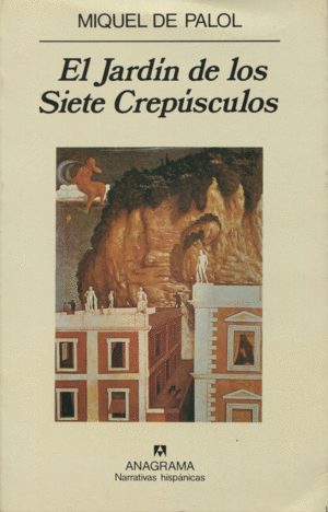 JARDIN DE LOS SIETE CREPUSCULOS EL