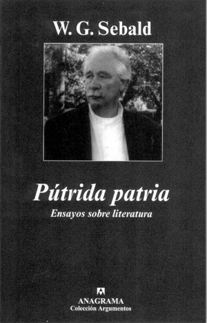 PUTRIDA PATRIA ENSAYOS SOBRE LA LITERATURA