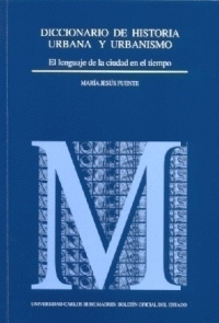 DICCIONARIO DE HISTORIA URBANA Y URBANISMO + CD