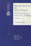 REGIMEN JURIDICO DEL GASTO PUBLICO