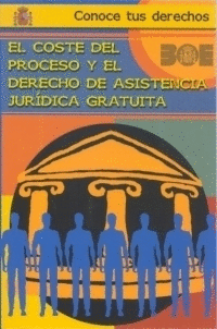 COSTE PROCESO Y DERECHO ASISTENCIA JURIDICA GRATUITA