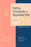 TRAFICO, CIRCULACION Y SEGURIDAD VIAL