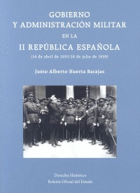 GOBIERNO Y ADMINISTRACI�N MILITAR EN LA II REP�BLI