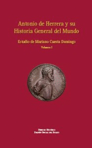 ANTONIO DE HERRERA Y SU HISTORIA GENERAL DEL MUNDO. OBRA COMPLETA