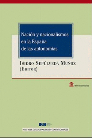 NACIN Y NACIONALISMOS EN LA ESPAA DE LAS AUTONOMAS