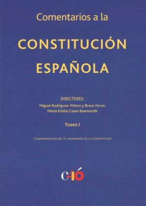 COMENTARIOS A LA CONSTITUCIÓN ESPAÑOLA. XL ANIVERSARIO DE LA CONSTITUCIÓN ESPAÑO