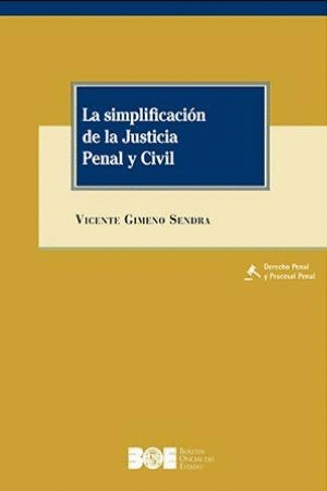 LA SIMPLIFICACIN DE LA JUSTICIA PENAL Y CIVIL