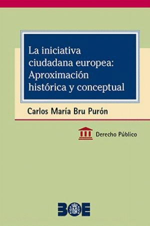 LA INICIATIVA CIUDADANA EUROPEA APROXIMACION HISTORICA Y C