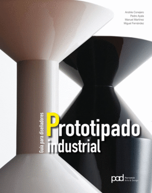 GU�A PARA DISE�ADORES PROTOTIPADO INDUSTRIAL