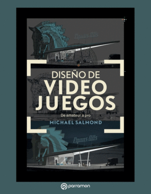 DISE�O DE VIDEOJUEGOS DE AMATEUR A PRO