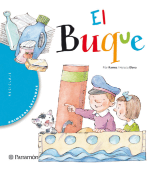 BUQUE, EL. PRIMERAS LECTURAS 4 AOS