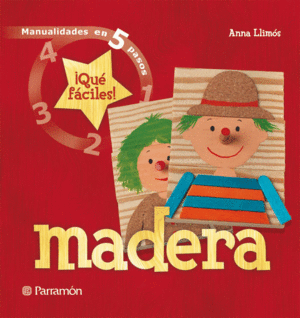 MADERA MANUALIDADES EN 5 PASOS