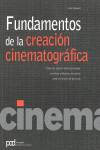 FUNDAMENTOS DE LA CREACION CINEMATOGRAFICA