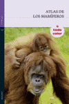 ATLAS DE LOS MAMIFEROS