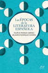 �POCAS DE LA LITERATURA ESPA�OLA, LAS