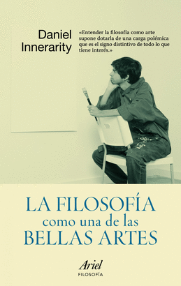 FILOSOFIA COMO UNA DE LAS BELLAS ARTES, LA