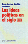 IDEAS POLITICAS EN EL SIGLO XXI, LAS