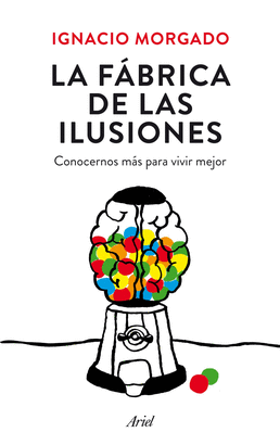 LA F�BRICA DE LAS ILUSIONES