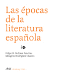 EPOCAS DE LA LITERATURA ESPAOLA, LAS