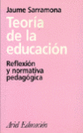 TEORIA DE LA EDUCACION REFLEXION Y NORMATIVA PEDAGOGICA